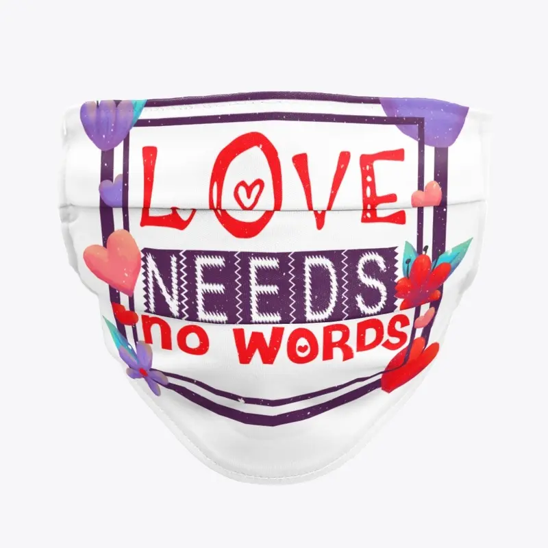 Love Needs No Words