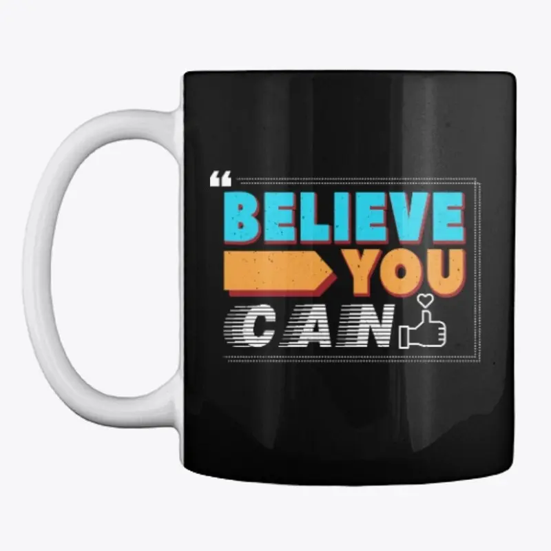 Believe You Can